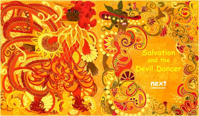 Salvation and the Devil Dancer